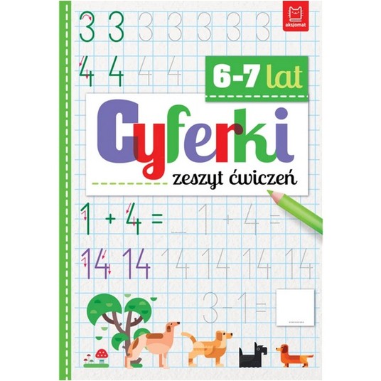 CYFERKI ZESZYT ĆWICZEŃ 6-7 LAT AKSJOMAT -zdjęcie numer 1