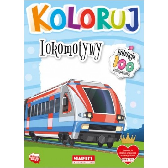 KOLOROWANKA KOLEKCJA KOLORUJ - LOKOMOTYWY MARTEL -zdjęcie numer 1