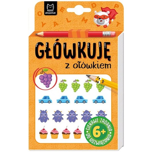 ŁAMIGŁÓWKI GŁÓWKUJĘ Z OŁÓWKIEM 6+ AKSJOMAT -zdjęcie numer 1