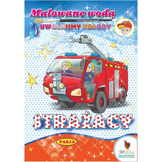 MALOWANE WODĄ - STRAŻACY -zdjęcie numer 1