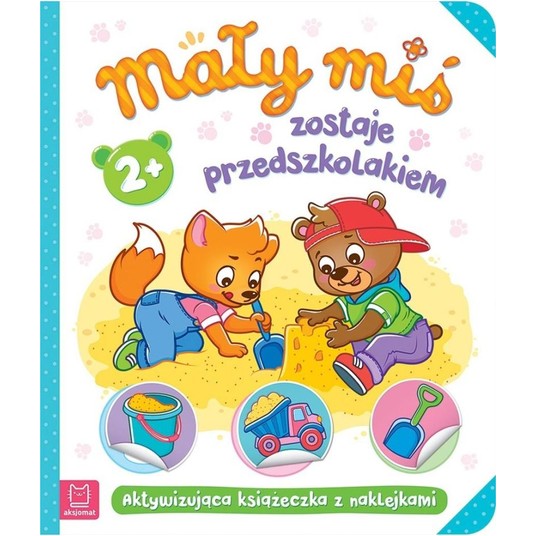 MAŁY MIŚ ZOSTAJE PRZEDSZKOLAKIEM 2+ -zdjęcie numer 1