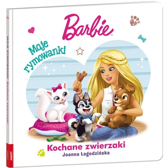 MOJE RYMOWANKI BARBIE KOCHANE ZWIERZAKI -zdjęcie numer 1