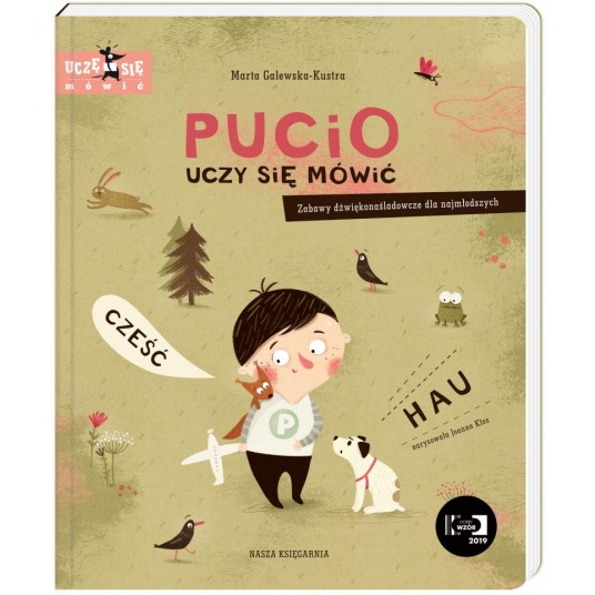 PUCIO UCZY SIĘ MÓWIĆ - ZABAWY DŹWIĘKONAŚLADOWCZE -zdjęcie numer 1