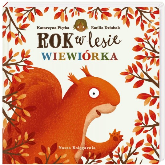 ROK W LESIE. WIEWIÓRKA -zdjęcie numer 1