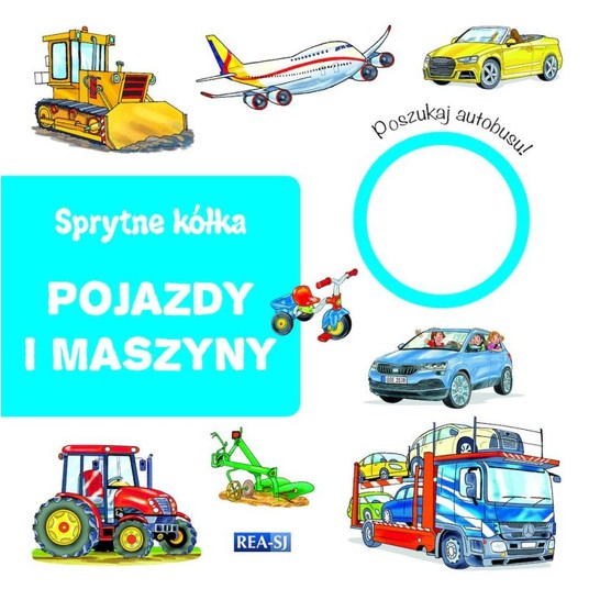 SPRYTNE KÓŁKA. POJAZDY I MASZYNY -zdjęcie numer 1