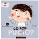 CO ROBI PUCIO? -zdjęcie numer 1