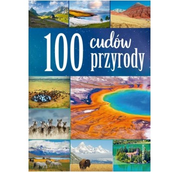 100 CUDÓW PRZYRODY
