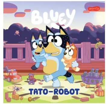 BLUEY MOJA CZYTANKA TATO-ROBOT