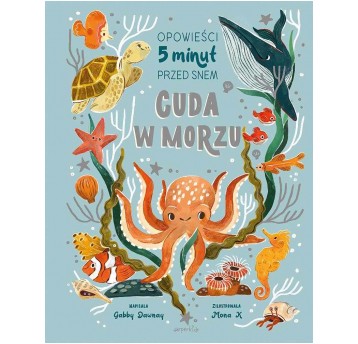 CUDA W MORZU. OPOWIEŚCI 5 MINUT PRZED SNEM