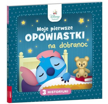 DISNEY MALUCH MOJE PIERWSZE OPOWIASTKI NA DOBRANOC