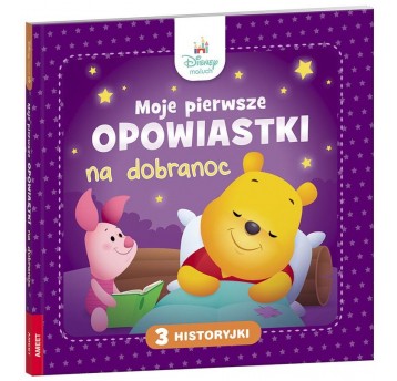 DISNEY MALUCH MOJE PIERWSZE OPOWIASTKI NA DOBRANOC