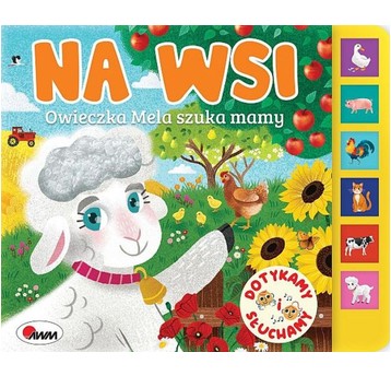 DOTYKAMY I SŁUCHAMY NA WSI OWIECZKA SZUKA MAMY