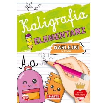 KALIGRAFIA ELEMENTARZ Z NAKLEJKAMI MARTEL