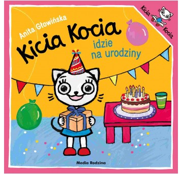 KICIA KOCIA IDZIE NA URODZINY