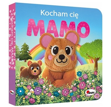 KOCHAM CIĘ MAMO Z PACYNKĄ - MOREX