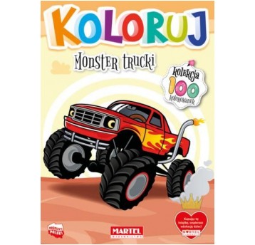 KOLOROWANKA KOLEKCJA KOLORUJ MONSTER TRUCKI MARTEL