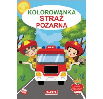 KOLOROWANKA STRAŻ POŻARNA MARTEL