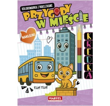 KOLOROWANKA Z KREDKĄ PRZYGODY W MIEŚCIE MARTEL