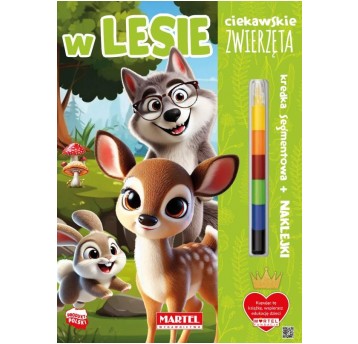 KOLOROWANKA Z NAKLEJKAMI KREDKA W LESIE MARTEL