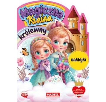 KOLOROWANKA Z NAKLEJKAMI KRÓLEWNY MARTEL