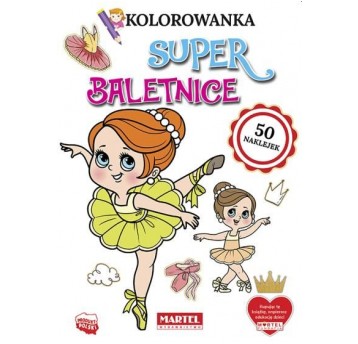 KOLOROWANKA Z NAKLEJKAMI SUPER BALETNICE MARTEL