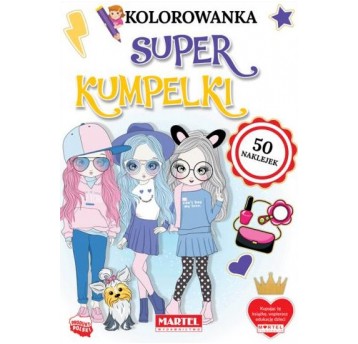 KOLOROWANKA Z NAKLEJKAMI SUPER KUMPELKI MARTEL