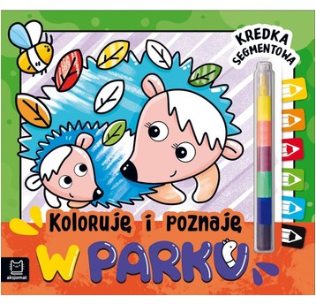KOLORUJĘ I POZNAJĘ W PARKU