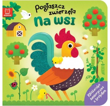 KSIĄŻECZKA DOTYKOWA Z BROKATEM NA WSI AKSJOMAT