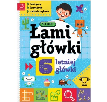 ŁAMIGŁÓWKI 6-LETNIEJ GŁÓWKI