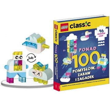 LEGO CLASSIC PONAD 100 POMYSŁÓW, ZABAW I WYZWAŃ