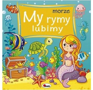 MY RYMY LUBIMY 3 MORZE - MOREX