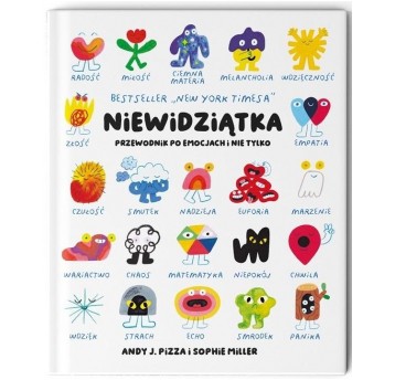 NIEWIDZIĄTKA. PRZEWODNIK PO EMOCJACH I NIE TYLKO