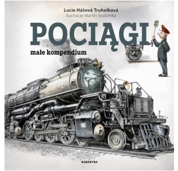 POCIĄGI. MAŁE KOMPEDIUM