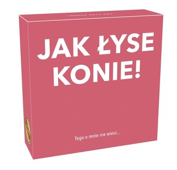 POZNAJMY SIĘ JAK ŁYSE KONIE - TACTIC