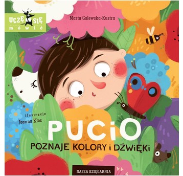 PUCIO POZNAJE KOLORY I DŹWIĘKI