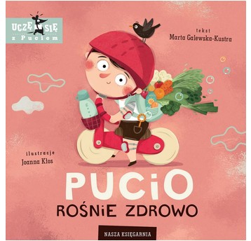PUCIO ROŚNIE ZDROWO