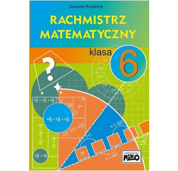 RACHMISTRZ MATEMATYCZNY KLASA 6