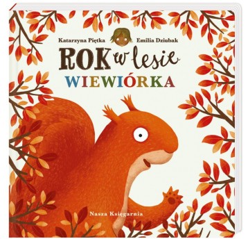 ROK W LESIE. WIEWIÓRKA