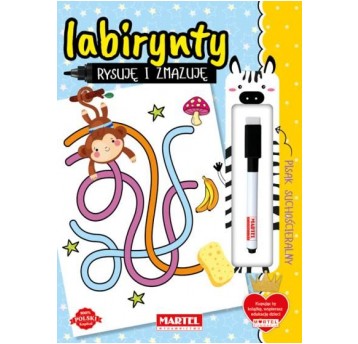 RYSUJĘ I ZMAZUJĘ LABIRYNTY MARTEL