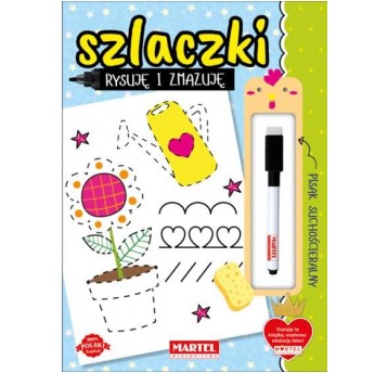 RYSUJĘ I ZMAZUJĘ SZLACZKI MARTEL