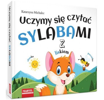 UCZYMY SIĘ CZYTAĆ SYLABAMI Z LISKIEM MARTEL