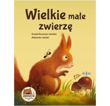 WIELKIE MAŁE ZWIERZĘ. KSIĄŻKA