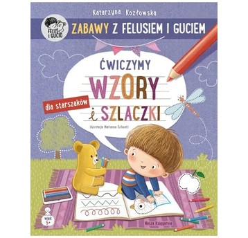 ZABAWY Z FELUSIEM I GUCIEM ĆWICZYMY WZORY