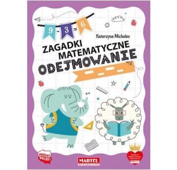 ZAGADKI MATEMATYCZNE ODEJMOWANIE