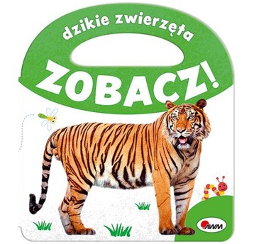 ZOBACZ DZIKIE ZWIERZĘTA