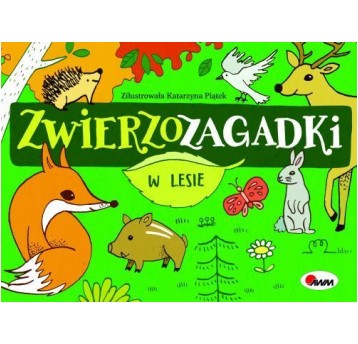 ZWIERZOZAGADKI W LESIE